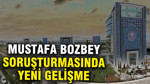 Mustafa Bozbey soruşturmasında yeni gelişme: 3 kişi daha gözaltına alındı