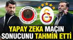 Yapay zeka Gençlerbirliği-Galatasaray maçının sonucunu tahmin etti