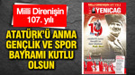Yeniçağ Gazetesi: 'Atatürk’ü anma gençlik ve spor bayramı kutlu olsun'