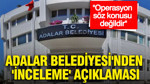 Adalar Belediyesi'nden 'inceleme' açıklaması: Operasyon söz konusu değildir
