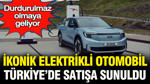 İkonik elektrikli otomobil Türkiye'de satışa sunuldu: Durdurulamaz olmaya geliyor