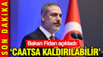 Dışişleri Bakanı Hakan Fidan: CAATSA kaldırılabilir