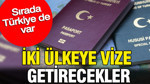 İki ülkeye vize getirecekler: Sırada Türkiye var