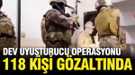 İstanbul'da dev uyuşturucu operasyonu: 110 kişi gözaltına alındı