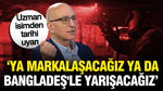 Mahfi Eğilmez’den ‘Sanayi’ uyarısı: Ya markalaşacağız ya da Bangladeş'le yarışacağız