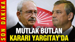 Mutlak butlan kararı Yargıtay'da
