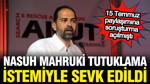 Nasuh Mahruki'ye tutuklama talebi