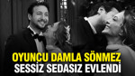 Oyuncu Damla Sönmez sessiz sedasız evlendi