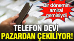 Telefon devi pazardan çekiliyor: Bir dönemin amiral gemisiydi