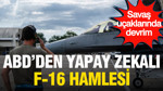 ABD'den yapay zekalı F-16 hamlesi: Savaş uçağını o uçurdu