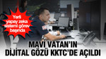 Mavi Vatan’ın dijital gözü KKTC’de açıldı: Yerli yapay zeka sistemi görev başında