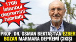 Prof. Dr. Osman Bektaş'tan ezber bozan Marmara depremi çıkışı