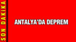 Antalya'da deprem (22 Temmuz 2026)