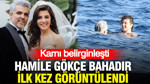 Karnı belirginleşti: Hamile Gökçe Bahadır ilk kez görüntülendi