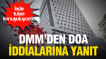 İade tutarının düşürüldüğü konuşuluyordu: DMM'den DOA iddialarına yanıt