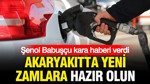 Şenol Babuşcu kara haberi verdi: Akaryakıtta yeni zamlara hazır olun