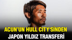 Acun Ilıcalı'nın Hull City'sinden Japon yıldız transferi