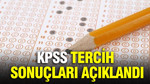 KPSS tercih sonuçları açıklandı