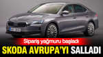 Sipariş yağmuru başladı: Skoda yeni elektrikli modelleriyle Avrupa'yı salladı