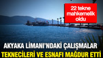 Akyaka Limanı'ndaki çalışmalar teknecileri ve esnafı mağdur etti