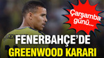 Fenerbahçe'de Greenwood kararı belli oldu