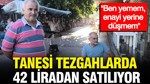 Tanesi tezgahlarda 42 liradan satılıyor: Kilosu 300 TL'ye çıktı, vatandaşlar tepki gösterdi