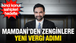 Mamdani'den zenginlere yeni vergi adımı: İkinci konut sahipleri hedefte