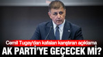 AK Parti'ye geçeceği söylenen Cemil Tugay'dan ihanet açıklaması