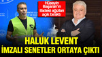 Haluk Levent imzalı senetler ortaya çıktı: Hüseyin Başaran’ın ifadesi ağızları açık bıraktı