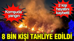 Komşuda yangın: 8 bin tahliye, iki ölü