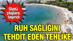 Statü plajlara taşındı: Ruh sağlığını tehdit eden tehlike