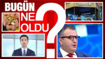 31 Temmuz 2026 Türkiye gündeminde ne oldu?