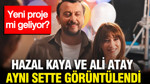 Hazal Kaya ve Ali Atay aynı sette görüntülendi: Yeni proje mi geliyor?