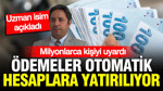 SGK uzmanı İsa Karakaş açıkladı: Ödemeler otomatik olarak hesaplara yatırılacak