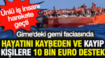 Kıbrıs’taki gemi faciasında hayatını kaybeden ve kayıp kişilere 10 bin Euro destek