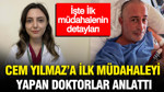 Cem Yılmaz’a ilk müdahaleyi yapan doktorlar anlattı: İşte müdahalenin detayları