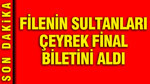 Fİlenin Sultanları çeyrek final biletini aldı