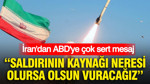 İran'dan ABD'ye çok sert mesaj: Saldırının kaynağı neresi olursa olsun vuracağız