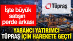 Yabancı yatırımcı TÜPRAŞ için harekete geçti: İşte büyük satışın perde arkası