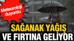 Meteoroloji duyurdu: Sağanak yağış ve fırtına geliyor (3 Eylül 2026)