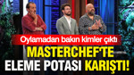 MasterChef'te eleme potası karıştı: Oylamadan bakın kimler çıktı