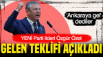 Özgür Özel gelen teklifi açıkladı