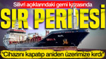Silivri açıklarındaki gemi kazasında sır perdesi