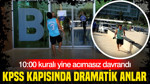 KPSS kapısında dramatik anlar: 10:00 kuralı yine acımasız davrandı