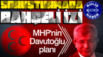 MHP'nin Davutoğlu planı: Soruşturmada Bahçeli izi