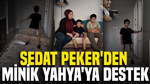 Sedat Peker'den minik Yahya'ya destek