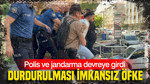 Durdurulması imkansız öfke: Polis ve jandarma devreye girdi