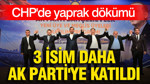 CHP'de yaprak dökümü: 3 isim daha AK Parti'ye katıldı