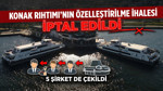 Konak Rıhtımı'nın özelleştirilme ihalesi iptal edildi