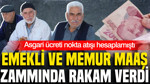 SGK uzmanı Özgür Erdursun emekli ve memur Ocak maaş zammında rakam verdi